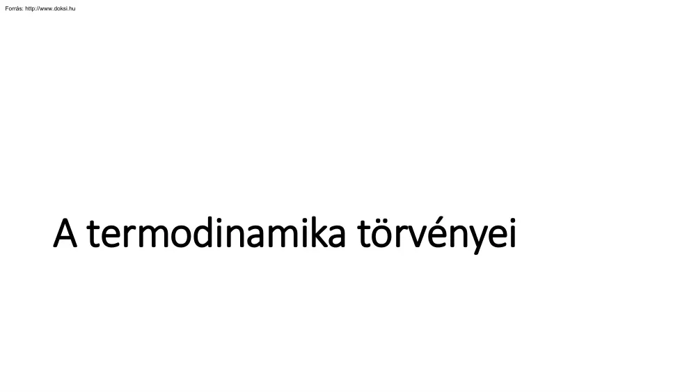 A termodinamika törvényei