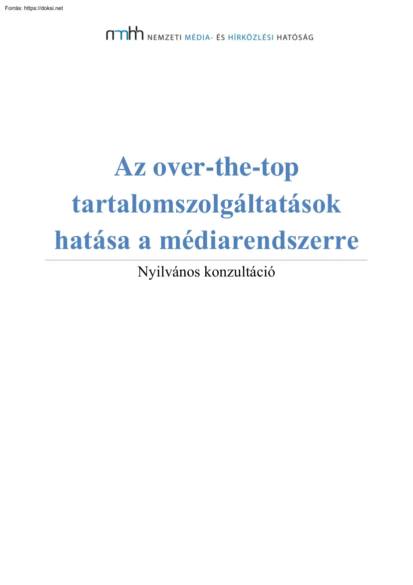 Az over-the-top tartalomszolgáltatások hatása a médiarendszerre