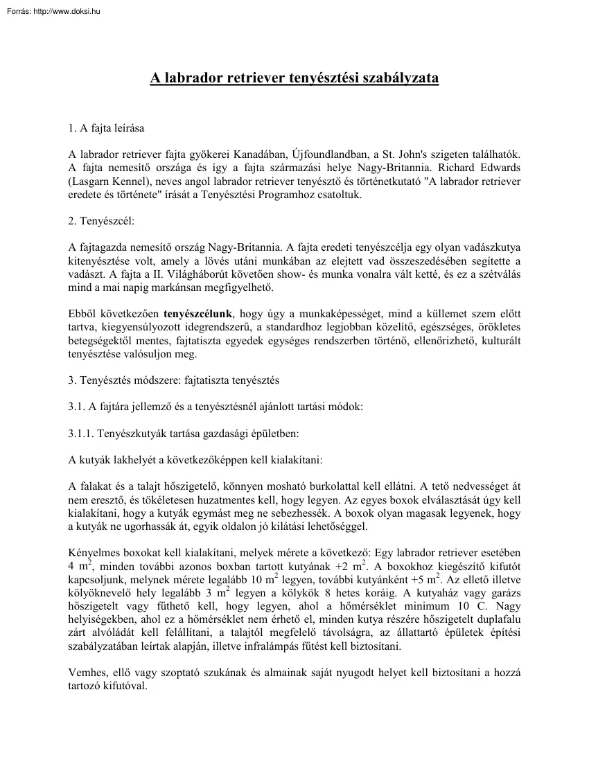 A labrador retriever tenyésztési szabályzata