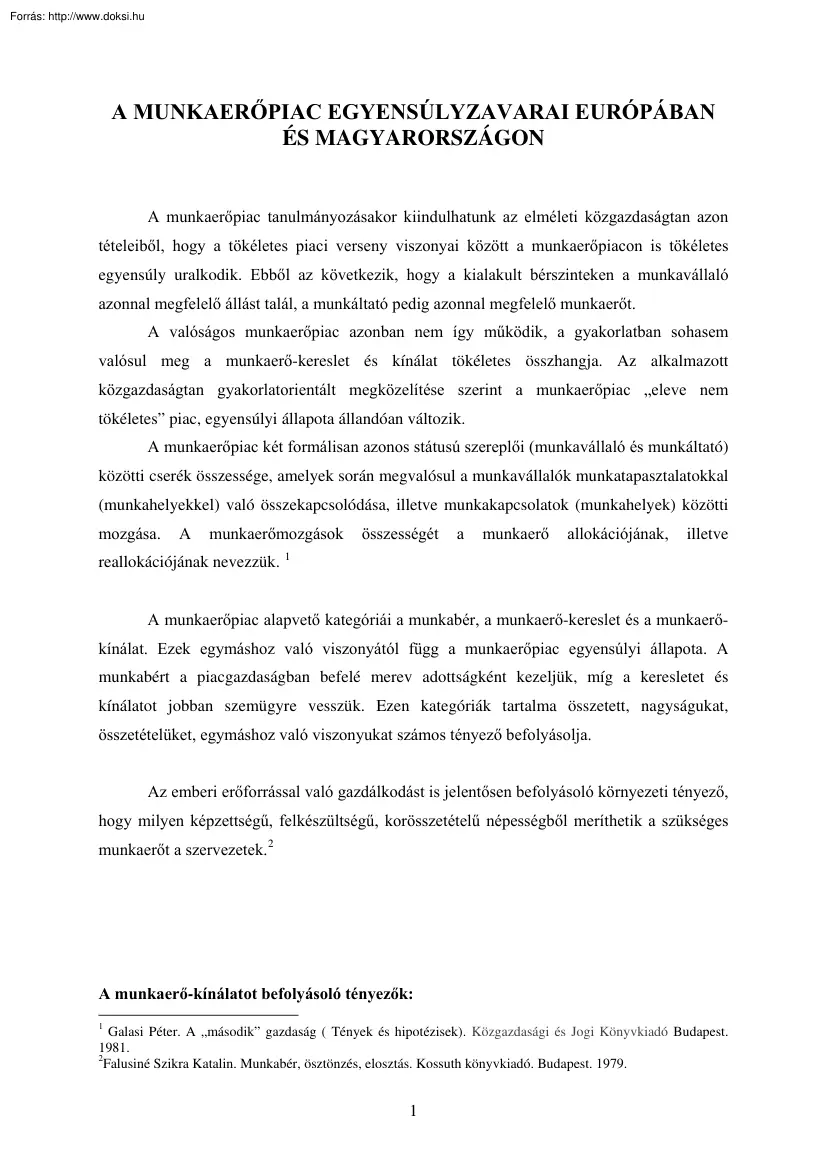 A munkaerőpiac egyensúlyzavarai Európában és Magyarországon