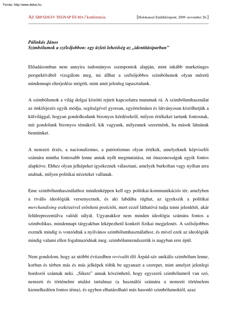 Pálinkás János - Szimbólumok a szélsőjobbon, egy üzleti lehetőség az identitásiparban
