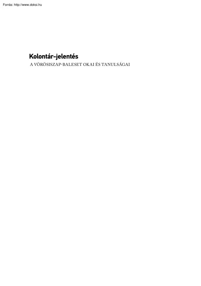 Kolontár jelentés, A vörösiszap baleset okai és tanulságai