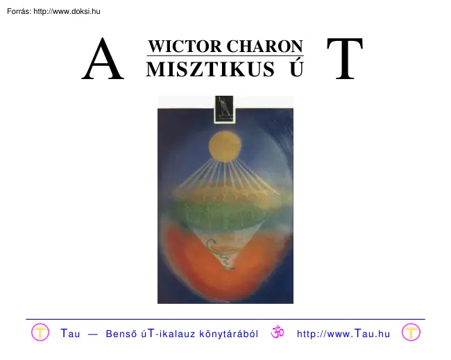 Wictor Charon - A misztikus út