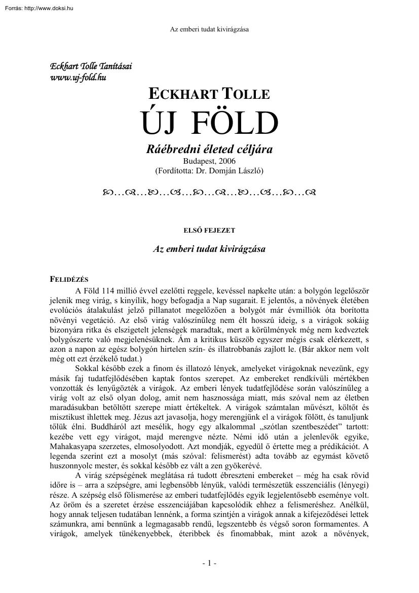 Eckhart Tolle - Új Föld, Ráébredni életed céljára