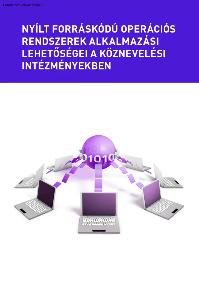 Nyílt forráskódú operációs rendszerek alkalmazási lehetőségei a köznevelési
