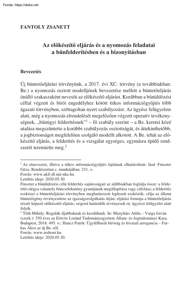 Fantoly Zsanett - Az előkészítő eljárás és a nyomozás feladatai a bűnfelderítésben és a