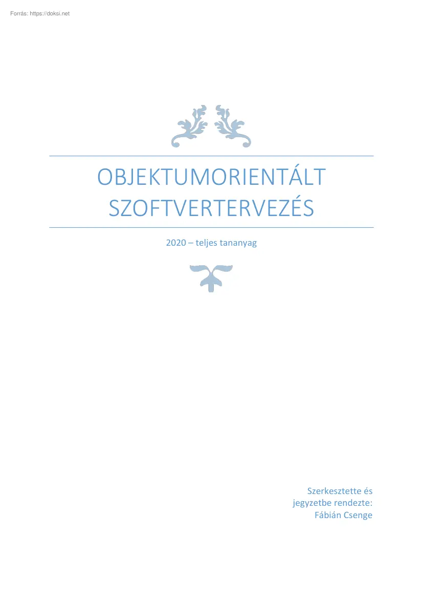 Fábián Csenge - Objektumorientált szoftverfejlesztés