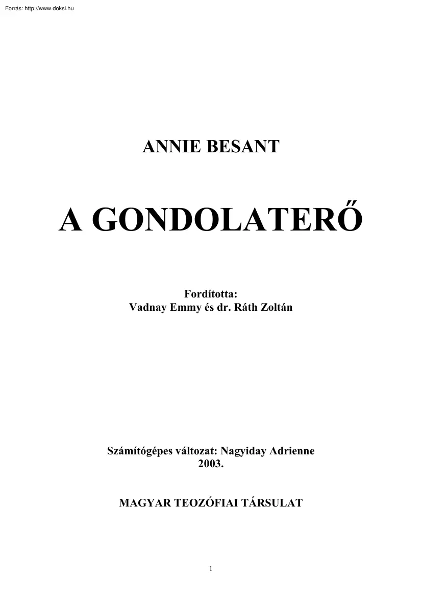 Annie Besant - A gondolaterő