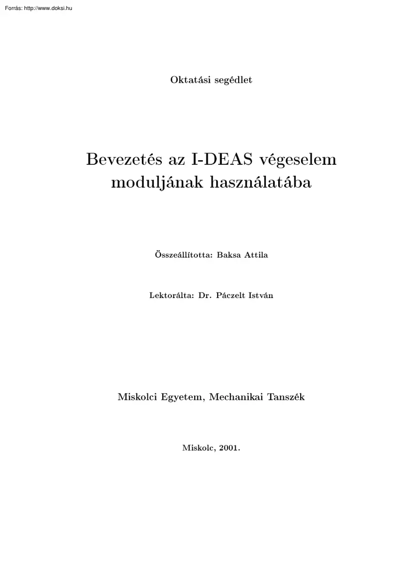 Baksa Attila - Bevezetés az I-DEAS végeselem moduljának használatába