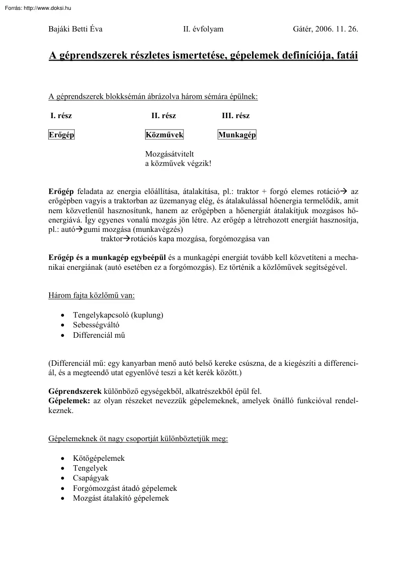 Bajáki Bettina Éva - A géprendszerek részletes ismertetése, gépelemek definíciója, fajtái