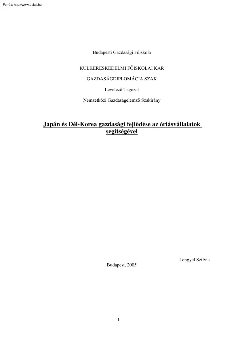 Lengyel Szilvia - Japán és Dél-Korea gazdasági fejlődése az óriásvállalatok