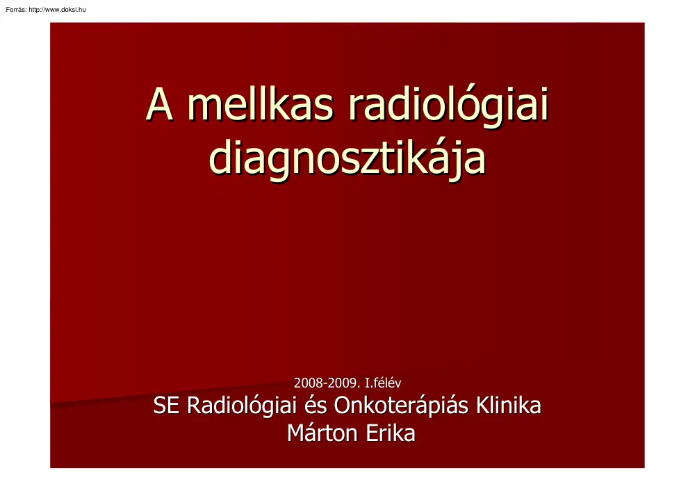 A mellkas radiológiai diagnosztikája