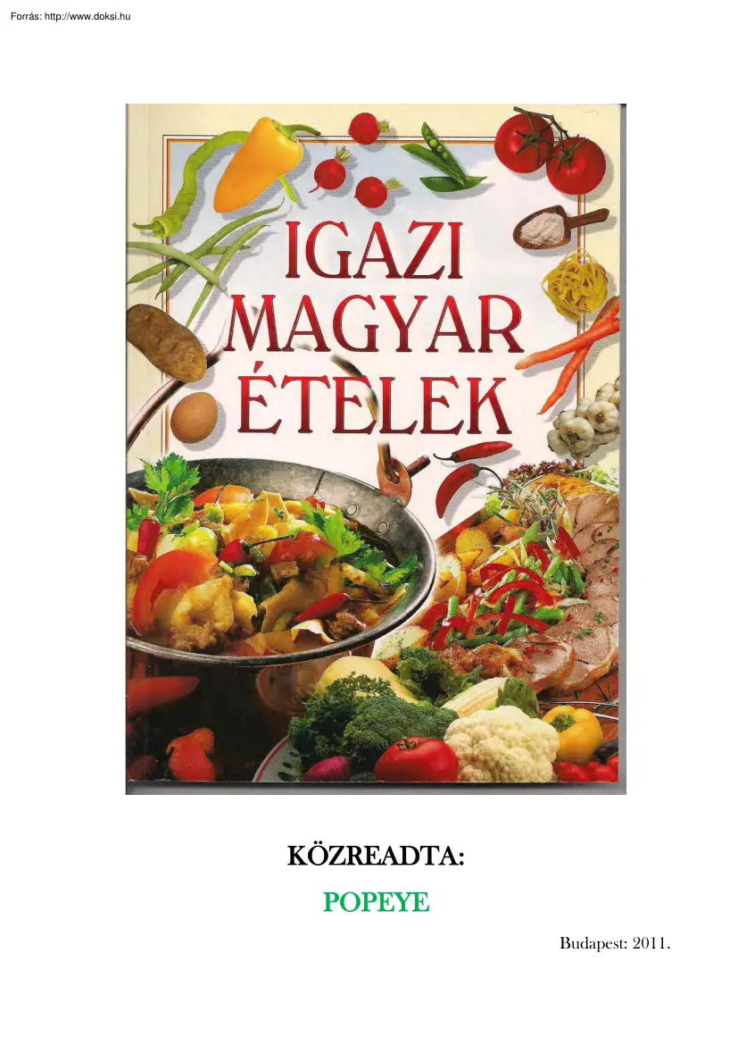 Igazi magyar ételek