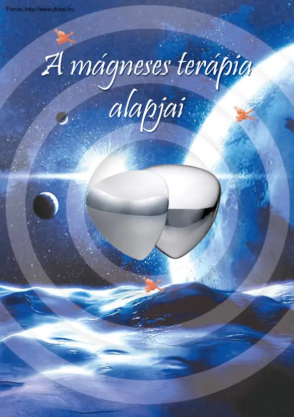 Dr. Ivana-Dr. Jellsaveta - A mágneses terápia alapjai
