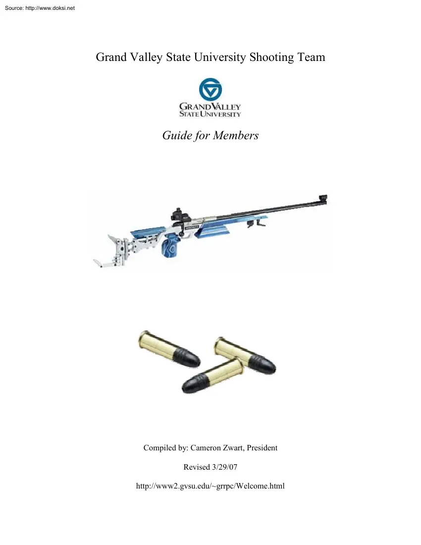 Cameron Zwart - Grand Valley State University Shooting Team, Guide for Members