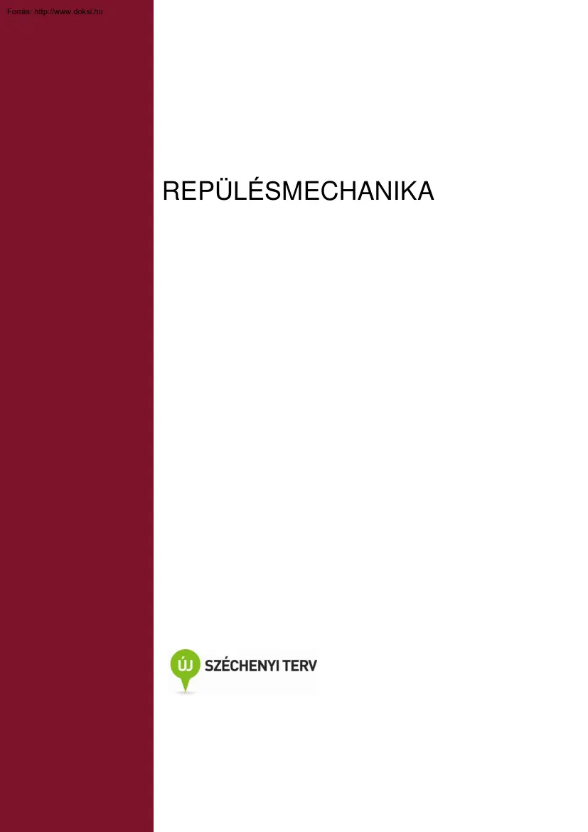 Rohács-Gausz-Gausz - Repülésmechanika