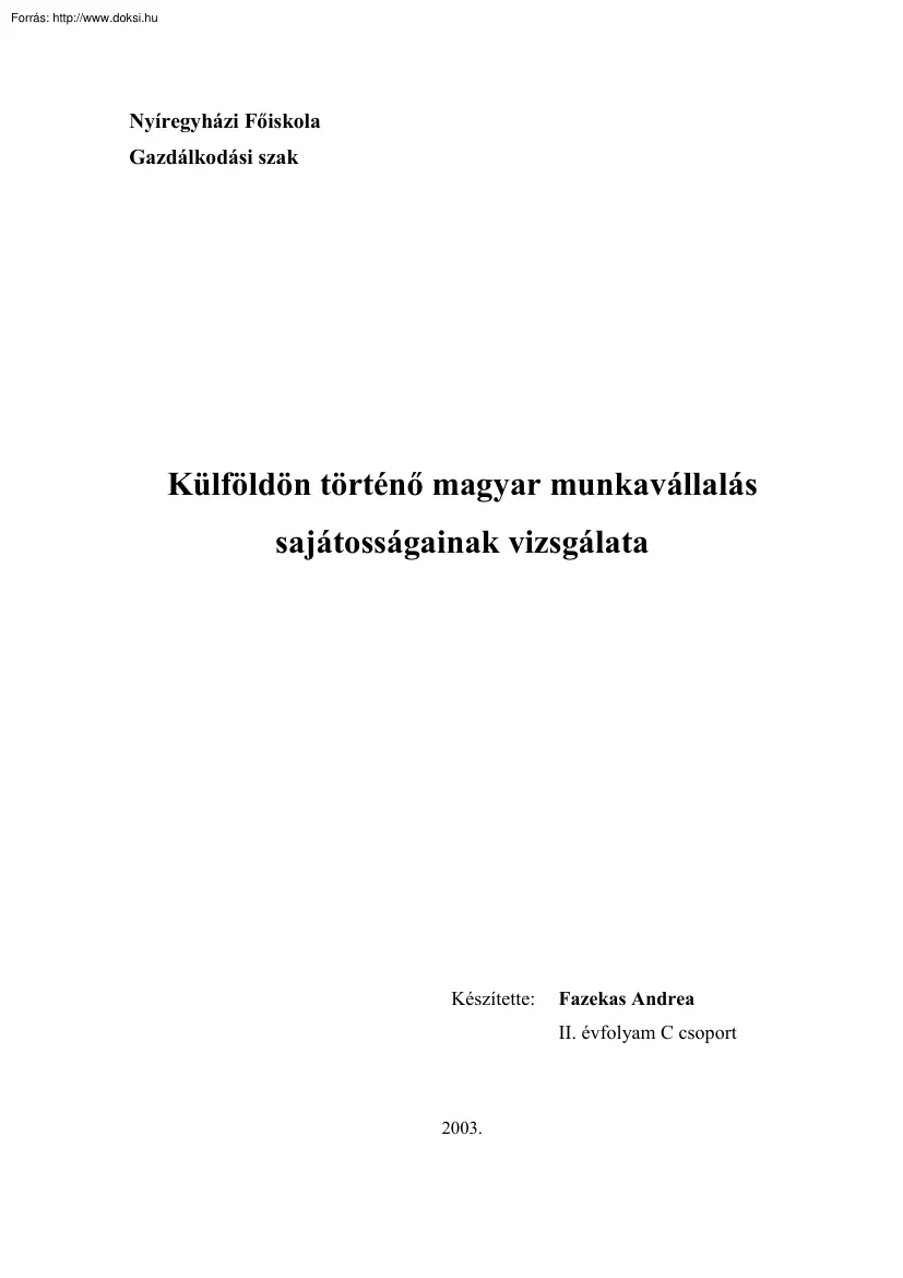 Fazekas Andrea - Külföldön történő magyar munkavállalás sajátosságainak vizsgálata