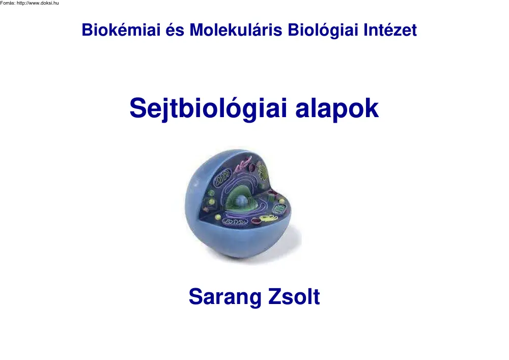 Sarang Zsolt - Sejtbiológiai alapok