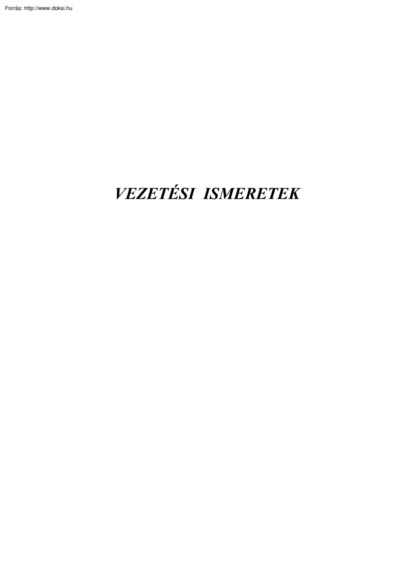 Vezetési ismeretek tételek, 2000