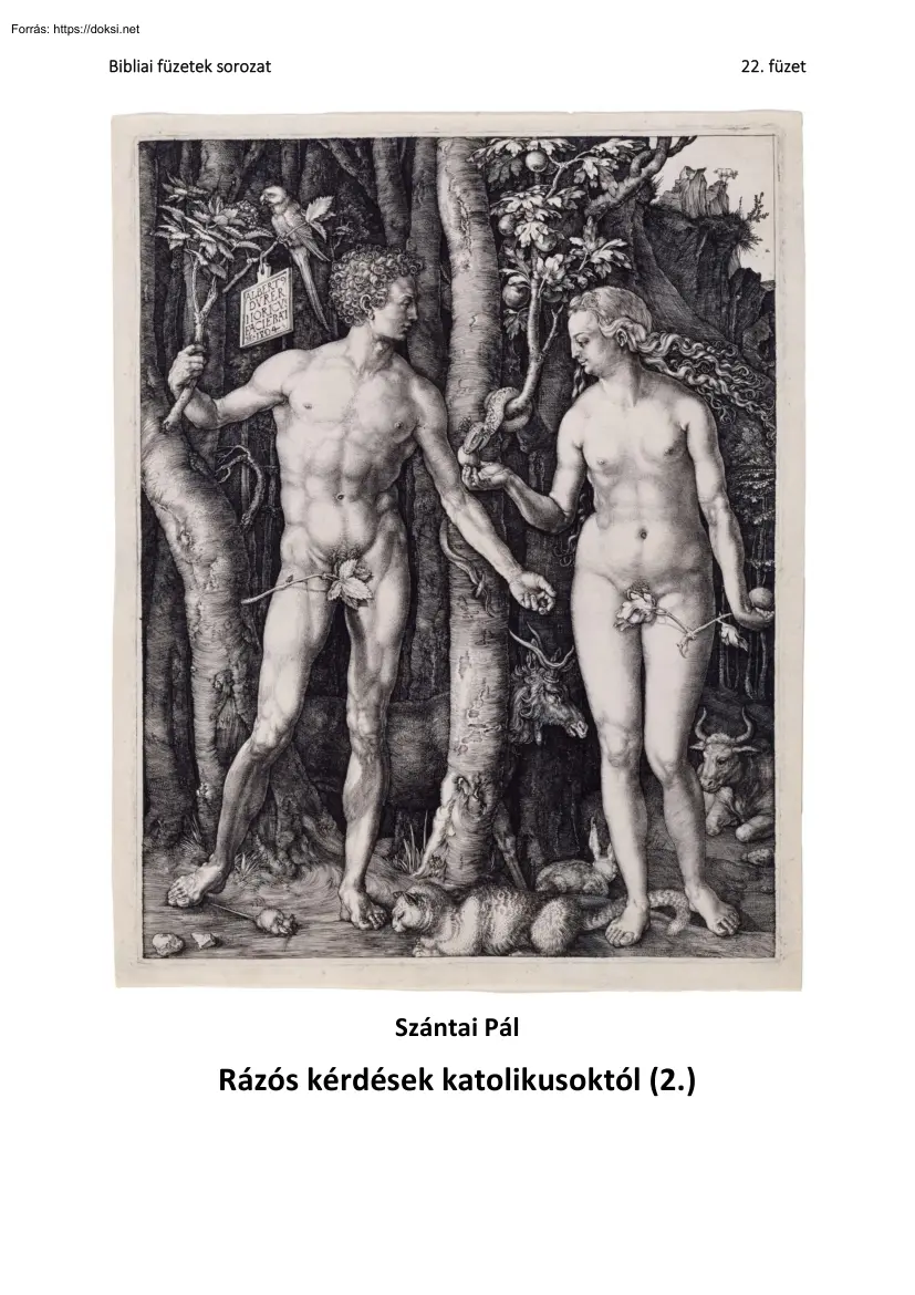 Szántai Pál - Rázós kérdések katolikusoktól, II
