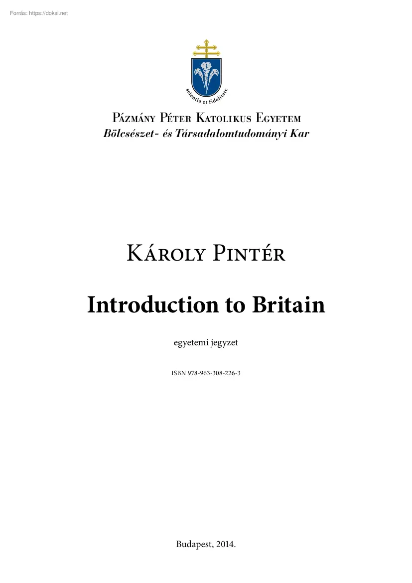 Károly Péter - Introduction to Britain, A textbook for students of English