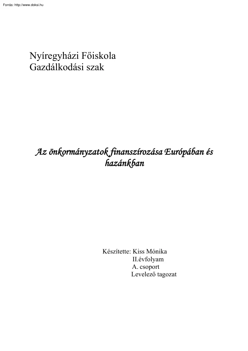 Kiss Mónika - Az önkormányzatok finanszírozása Európában és hazánkban