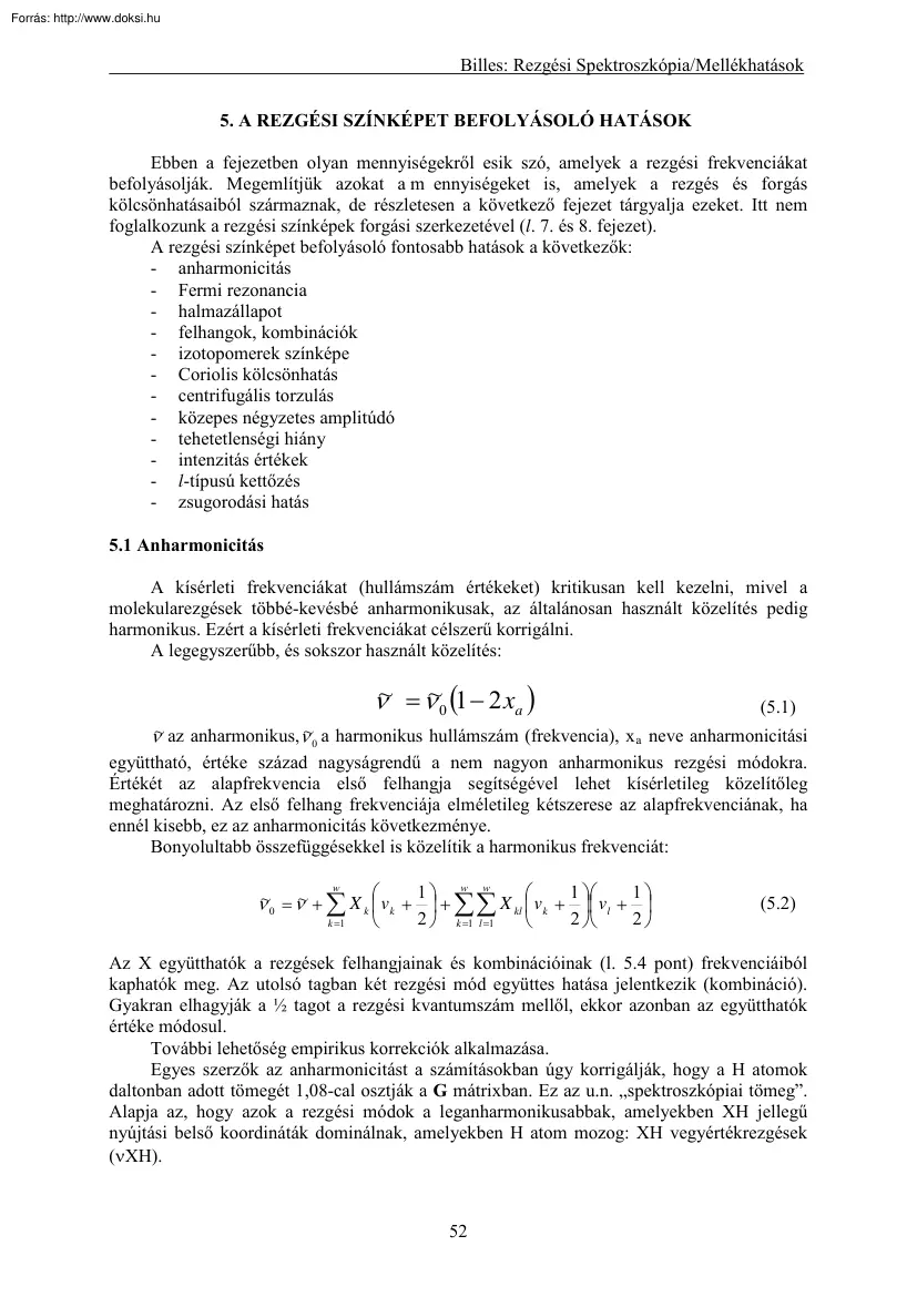 A rezgési színképet befolyásoló hatások