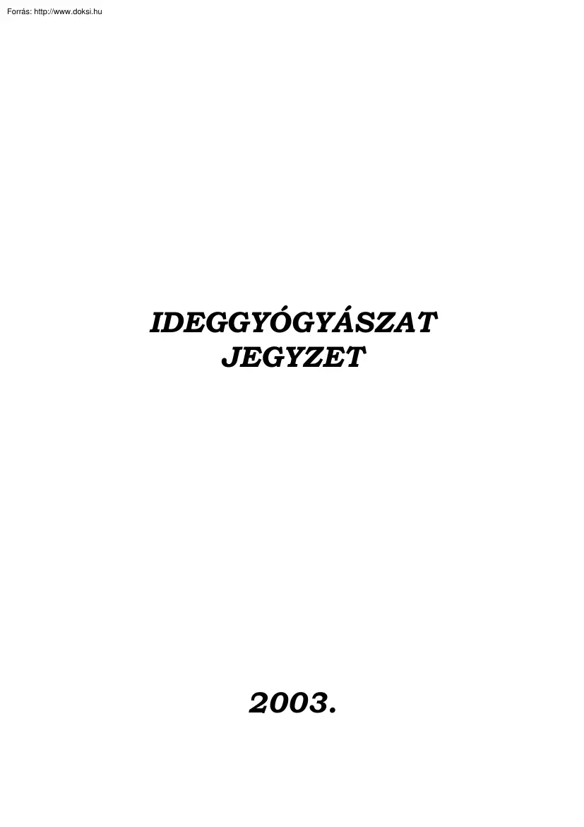 Ideggyógyászat (neurológia) jegyzet