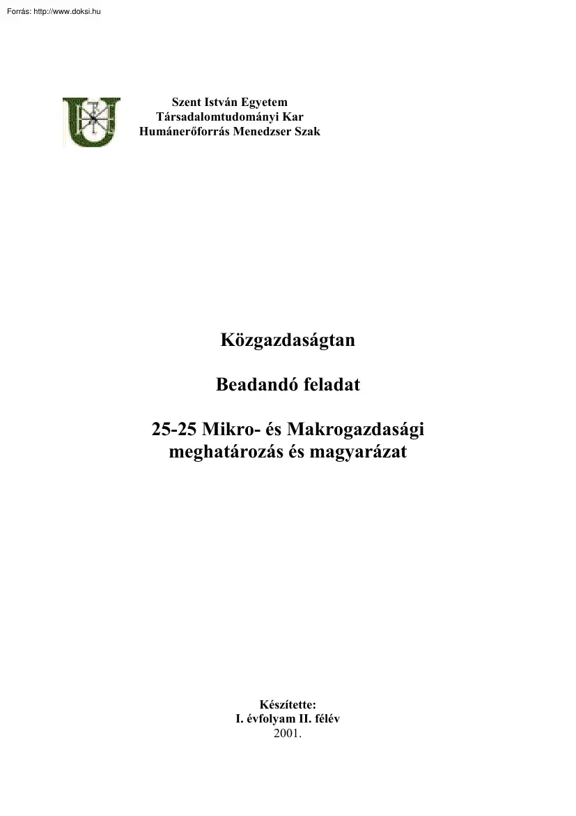 25-25 mikro- és makrogazdasági meghatározás és magyarázat