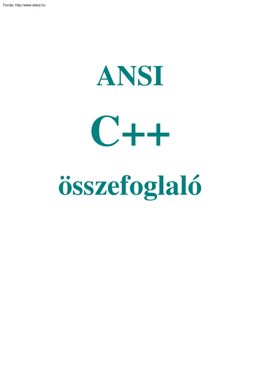 ANSI C++ összefoglaló