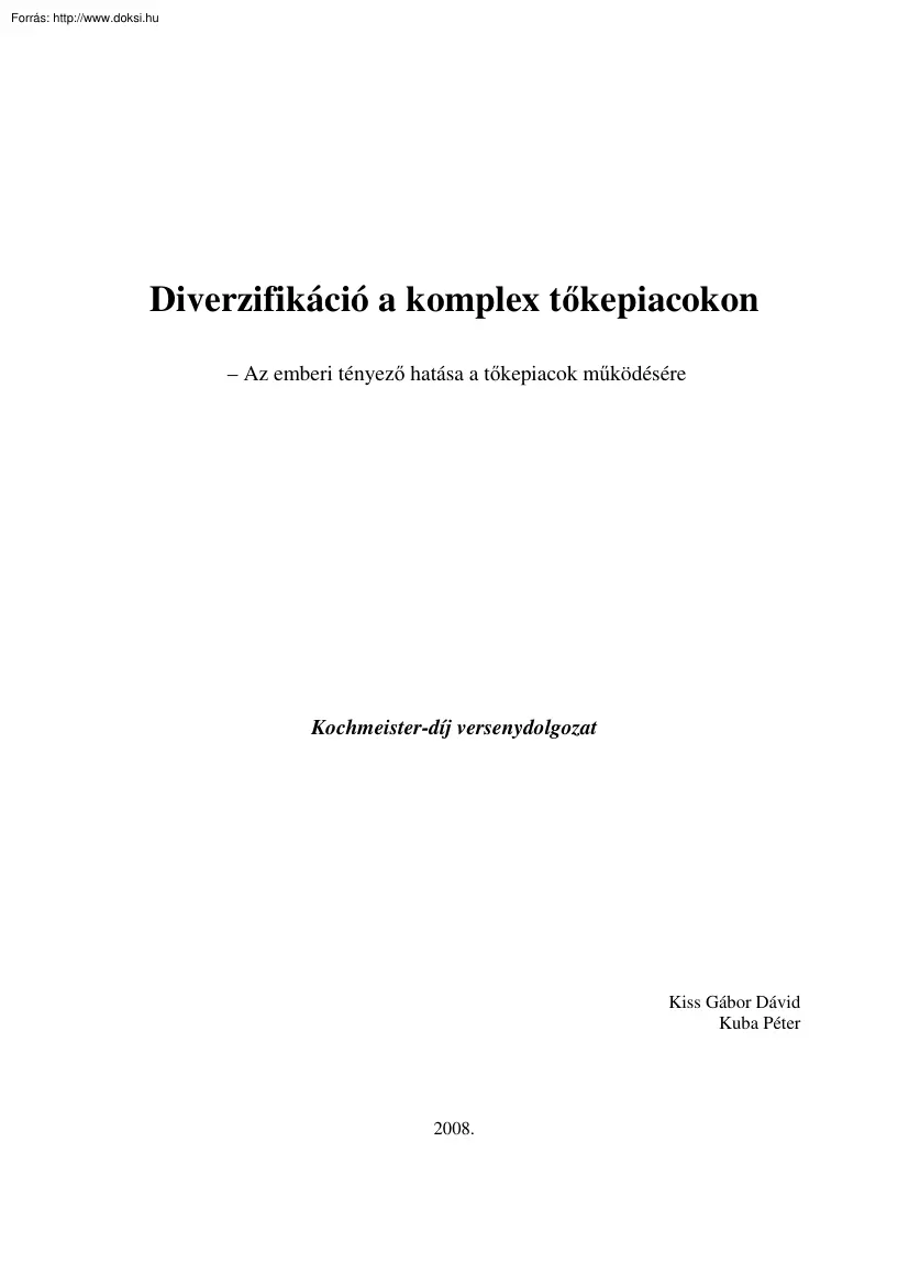 Kiss-Kuba - Diverzifikáció a komplex tőkepiacokon, az emberi tényező hatása a tőkepiacok