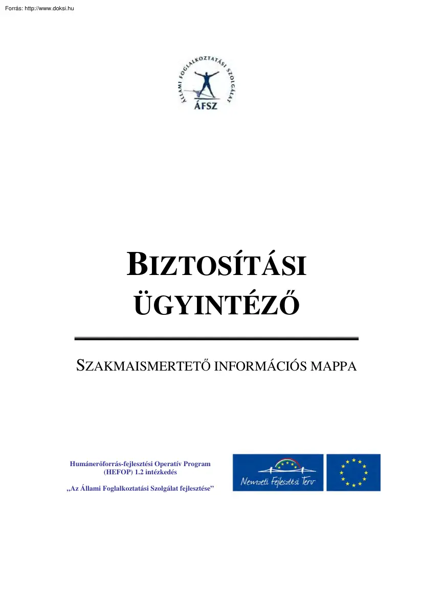 Biztosítási ügyintéző, szakmaismertető információs mappa