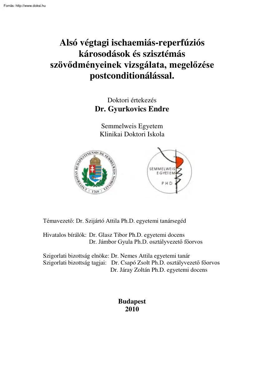 Dr. Gyurkovics Endre - Alsó végtagi ischaemiás-reperfúziós károsodások és szisztémás
