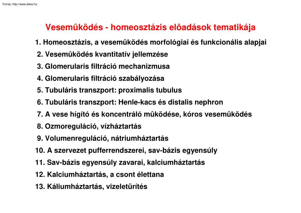 Veseműködés, homeosztázis előadások