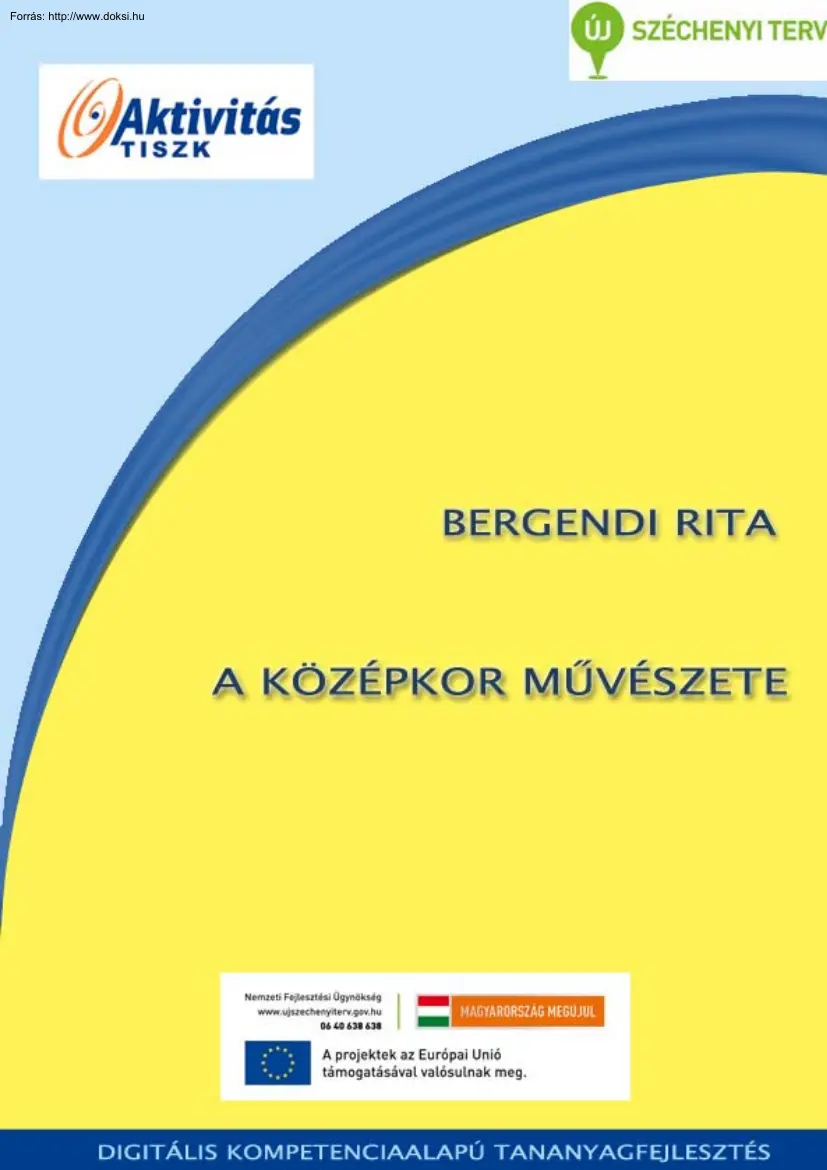 Bergendi Rita - A Középkor művészete