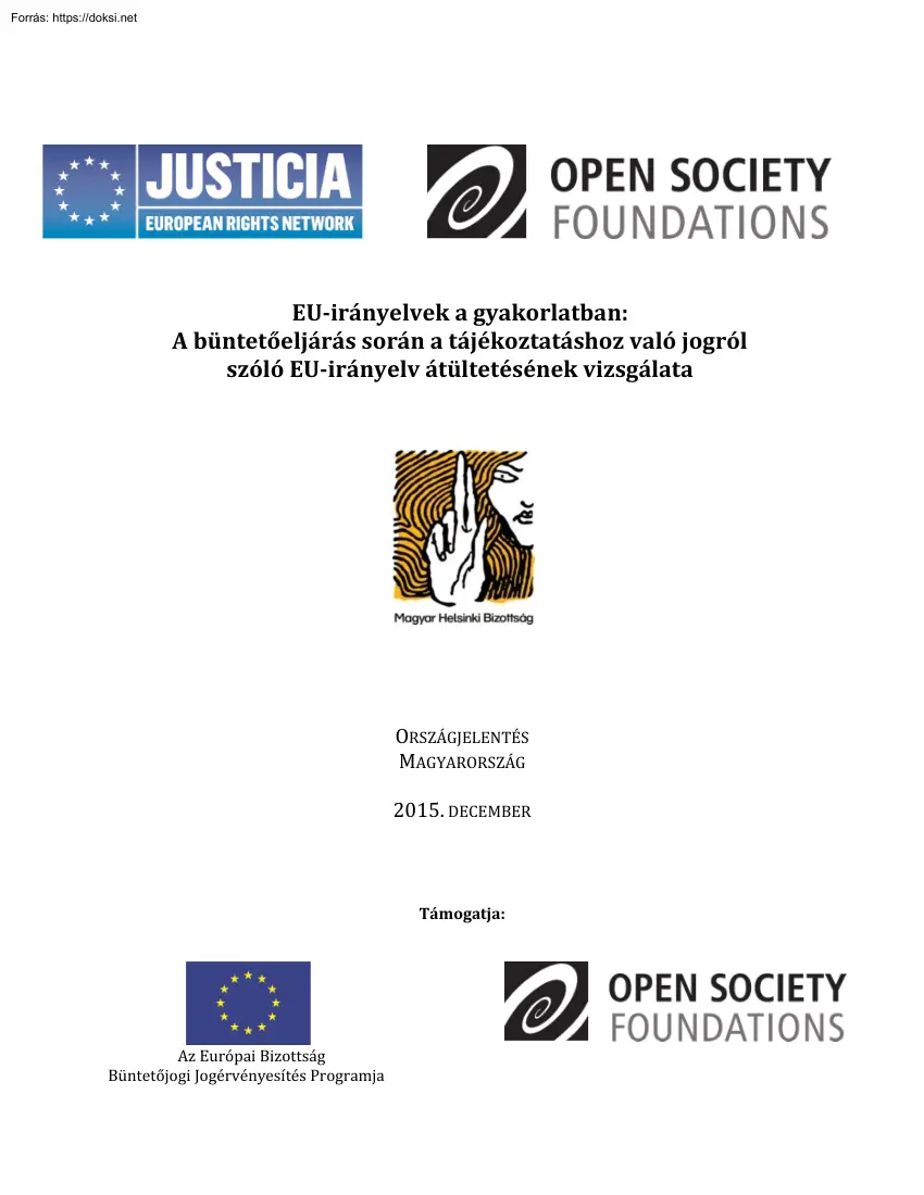 EU-irányelvek a gyakorlatban, A büntetőeljárás során a tájékoztatáshoz való jogról