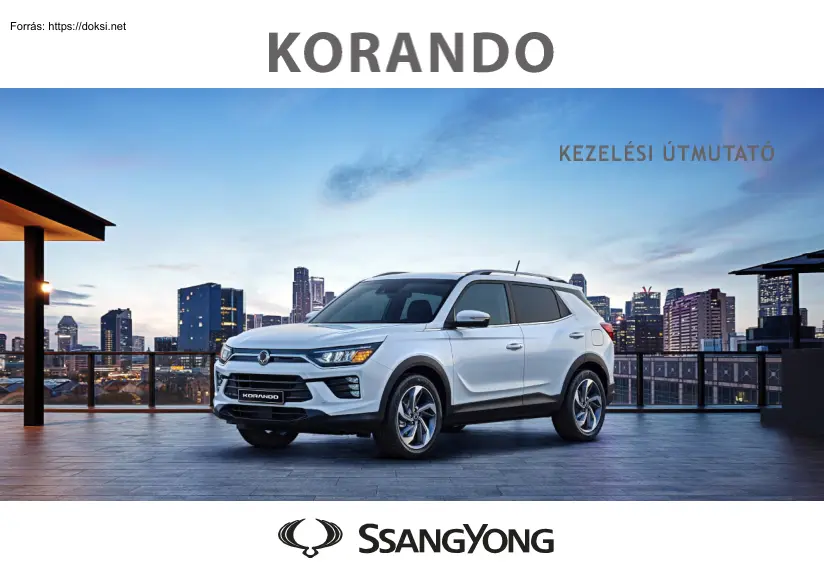 Ssangyong Korando C300 kezelési útmutató