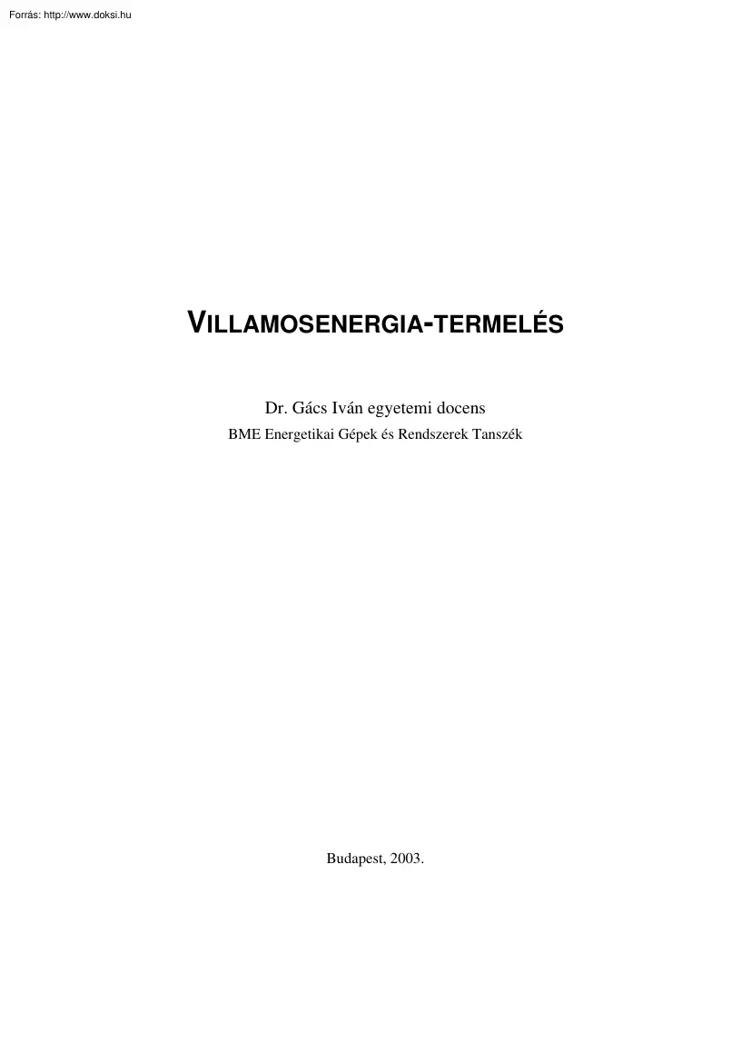 Dr. Gács Iván - Villamosenergia-termelés