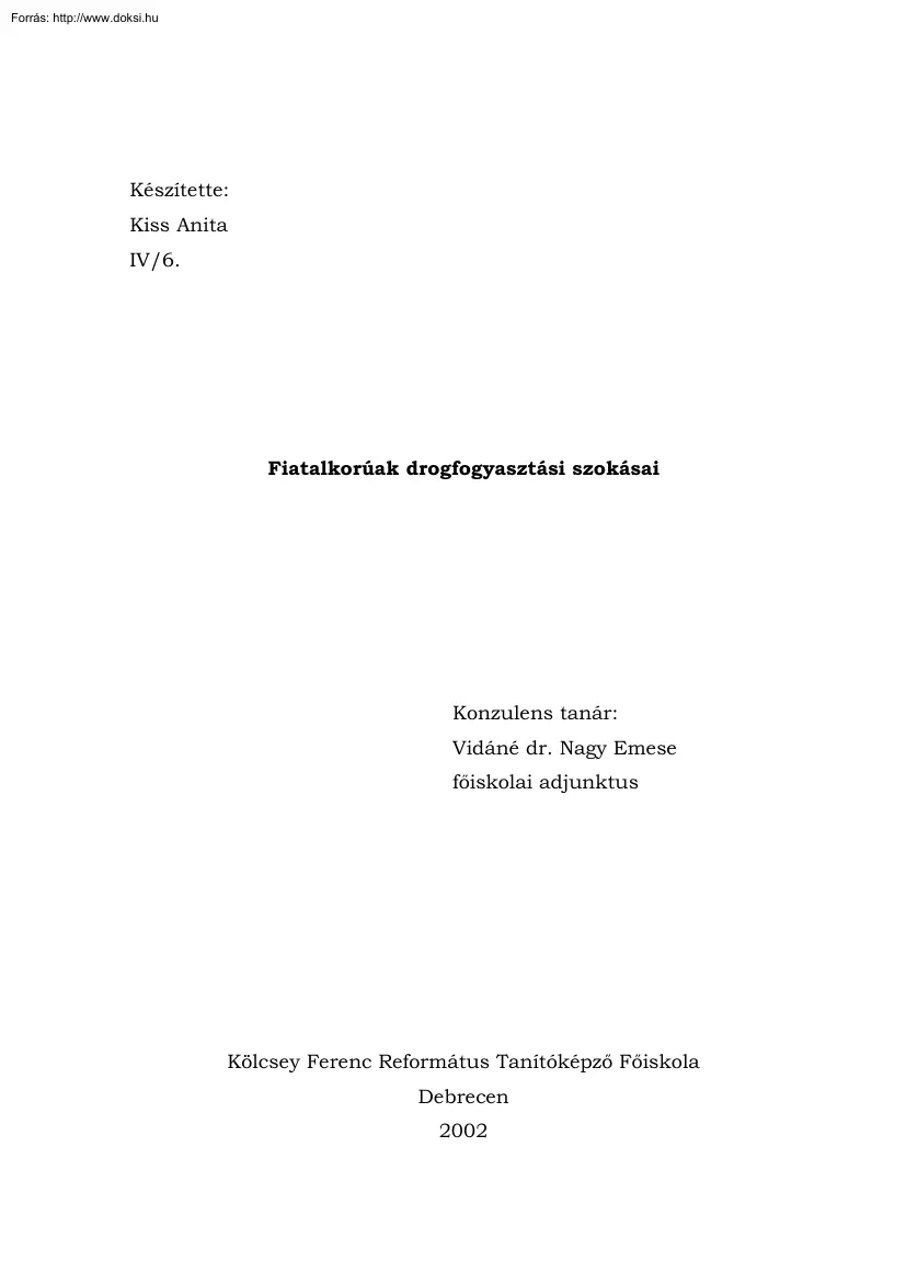 Kiss Anita - Fiatalkorúak drogfogyasztási szokásai