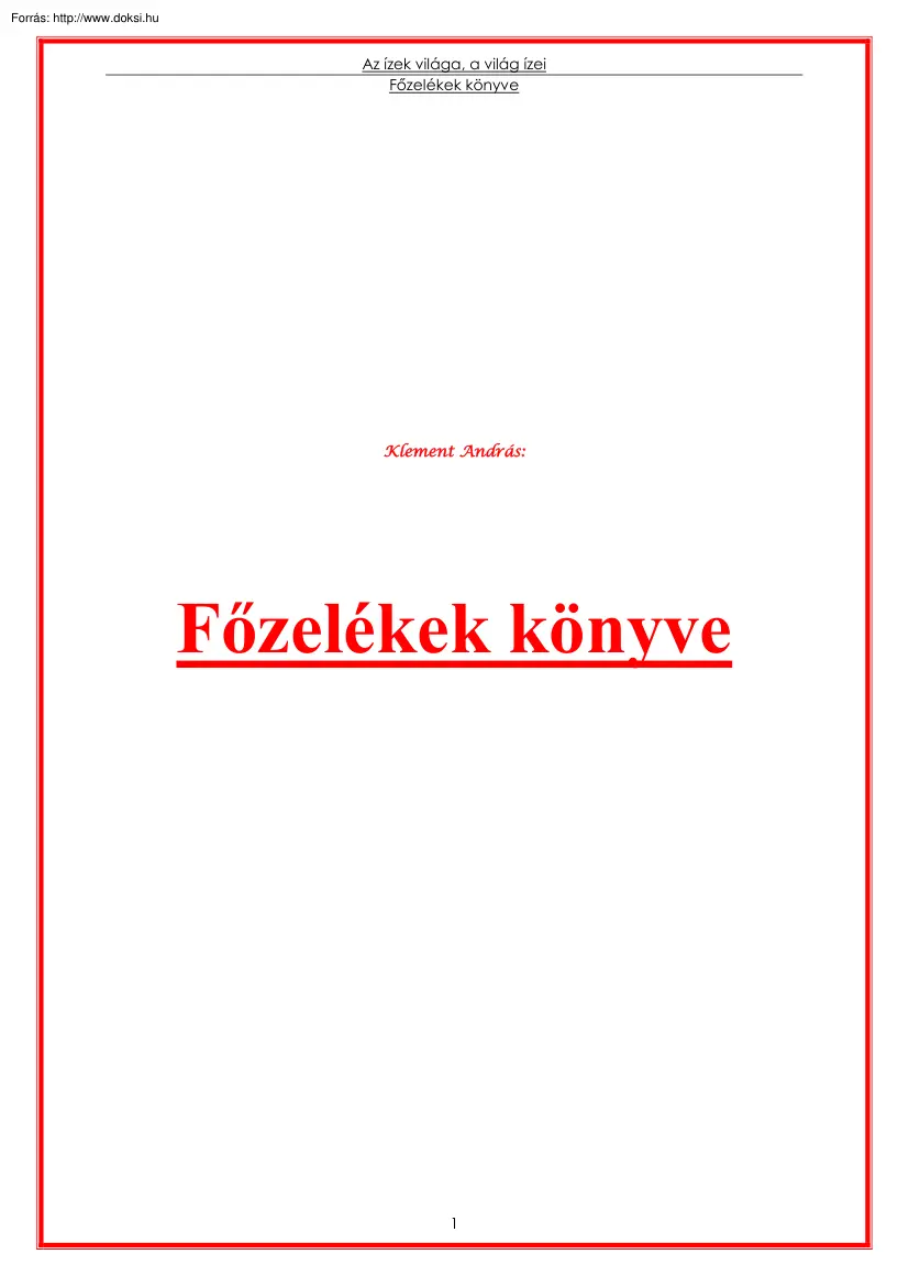 Klement András - Főzelékek könyve
