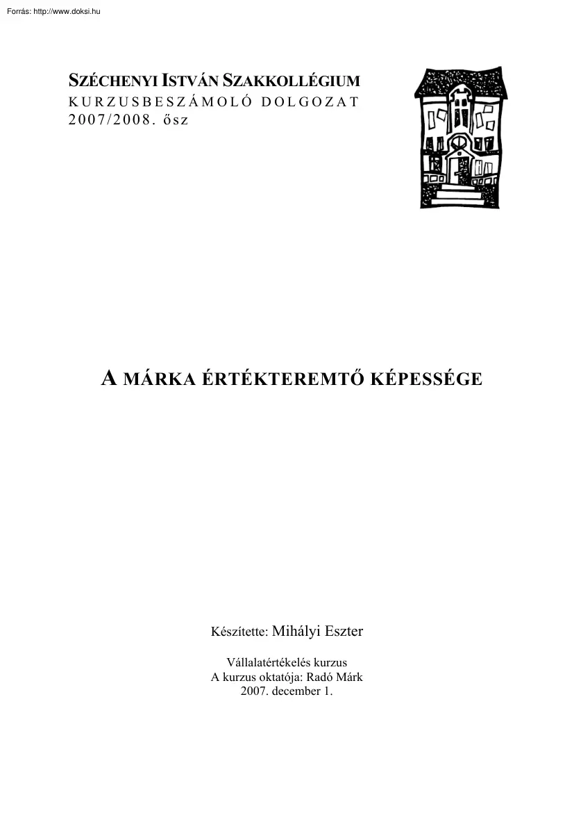 Mihályi Eszter - A márka értékteremtő képessége