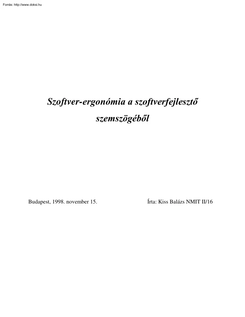 Kiss Balázs - Szoftver-ergonómia a szoftverfejlesztő szemszögéből