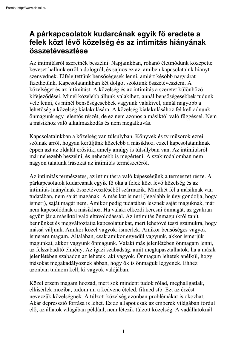 A párkapcsolatok kudarcának egyik fő eredete a felek közt lévő közelség és az intimitás