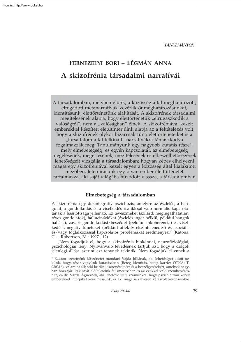 Fernezelyi-Légmán - A skizofrén társadalmi narratívái