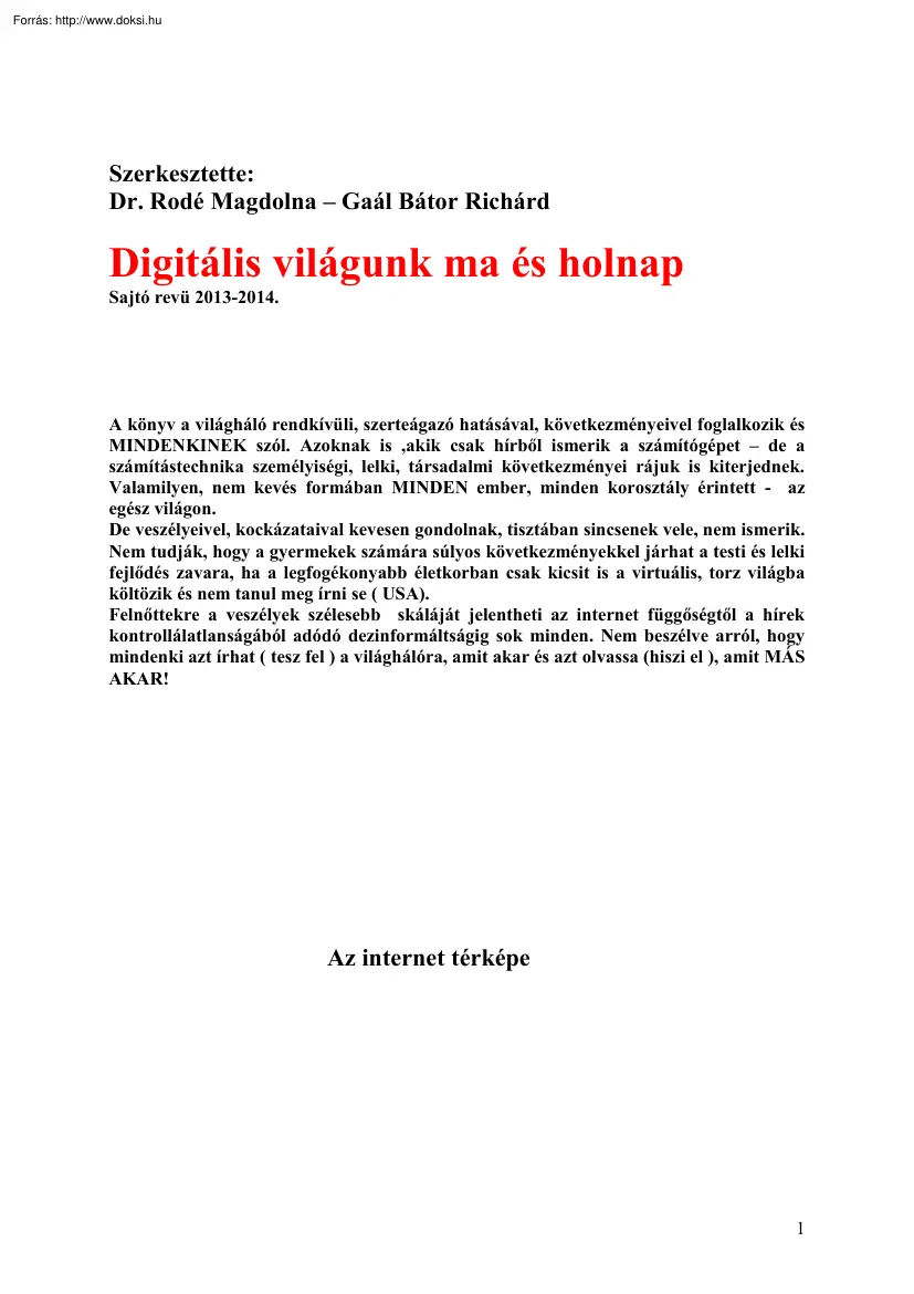 Dr.Rodé-Gaál - Digitális világunk ma és holnap