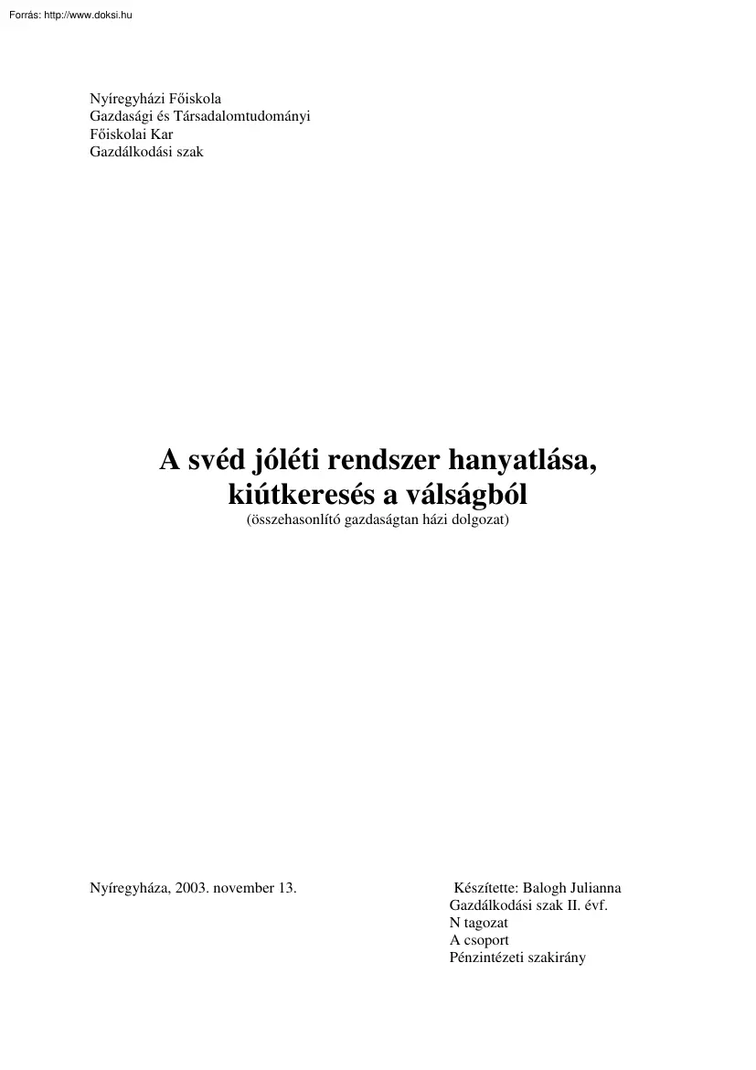 Balogh Julianna - A svéd jóléti rendszer hanyatlása, kiútkeresés a válságból