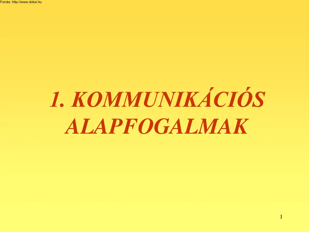 Marcsa Attila - Kommunikációs alapfogalmak
