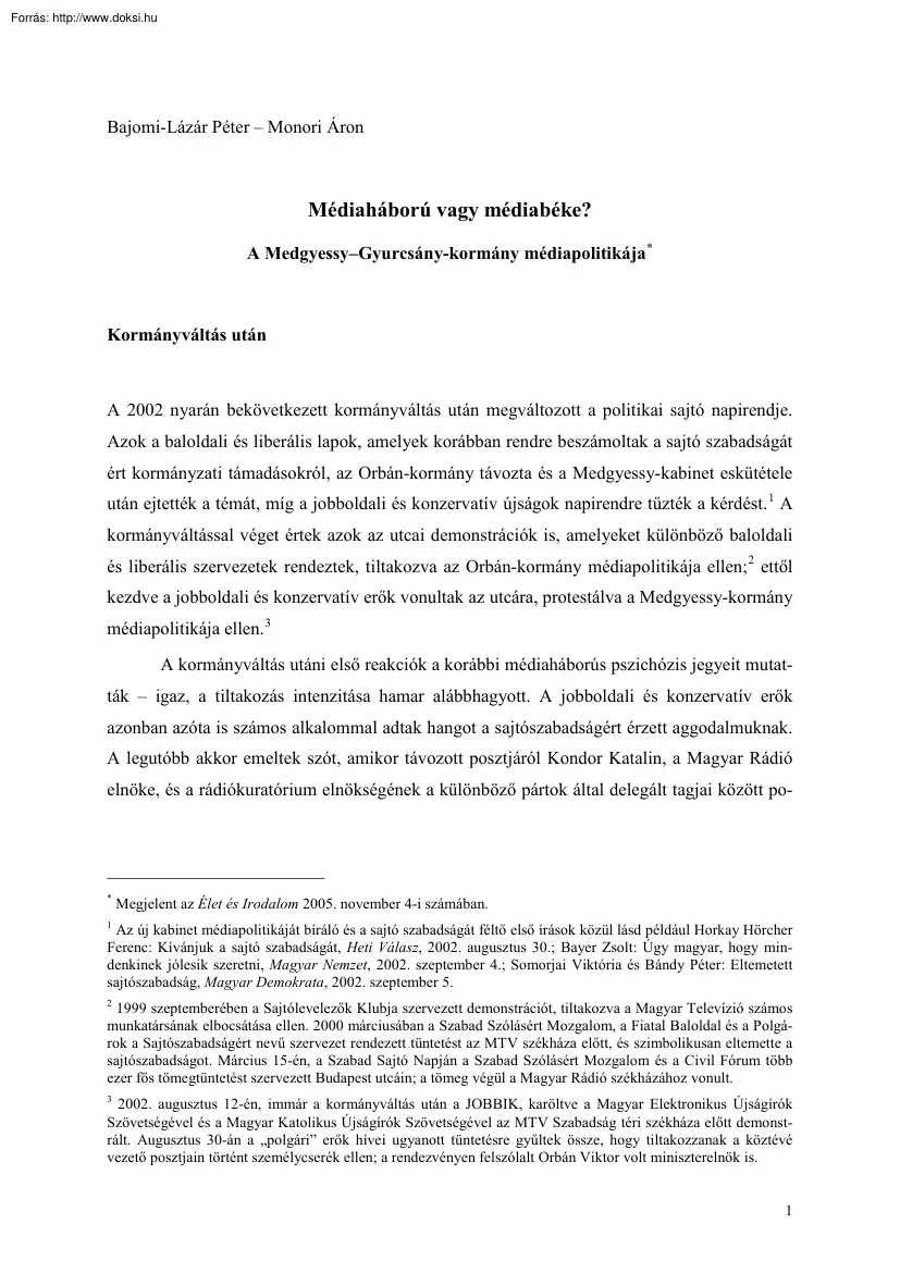 Bajomi-Monori - Médiaháború vagy médiabéke, A Medgyessy-Gyurcsány kormány médiapolitikája