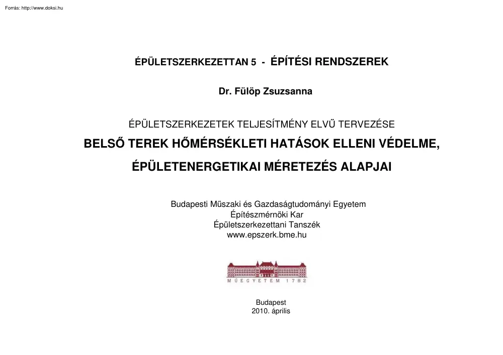Dr. Fülöp Zsuzsanna - Belső terek hőmérsékleti hatások elleni védelme