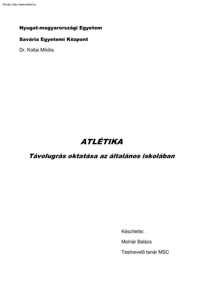 Molnár Balázs - Atlétika, távolugrás oktatása az általános iskolában
